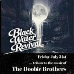 Bwr Square - Gas City Performing Arts Center Black Water Revival July 31