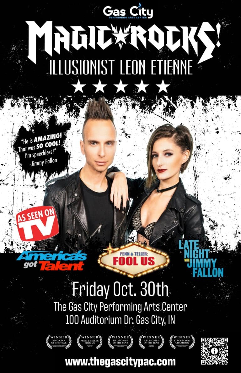 Magic Rocks with Illusionist Leon Etienne October 30th - Gas City Performing Arts Center Magic Rocks - Night of Illusion with Leon Etienne