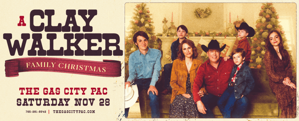 A Clay Walker Family Christmas at the Gas City Performing Arts Center on November 28th
