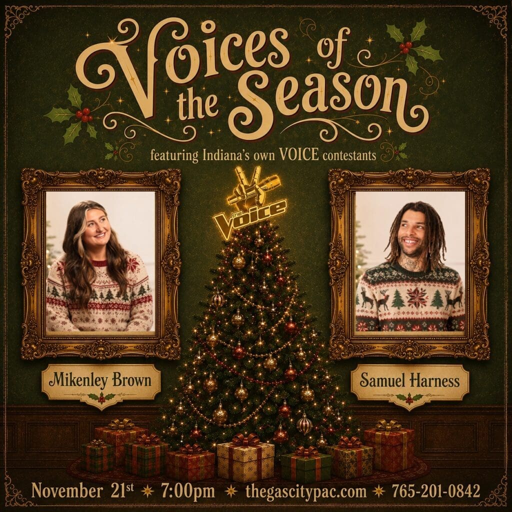 Local Indiana performers as seen on tv's "The Voice". November 21 @ the Gas City PAC