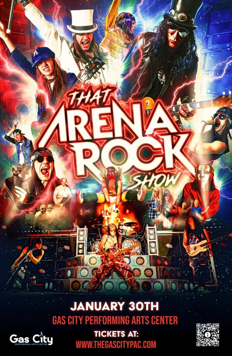That Arena Rock Show January 30 - Gas City Performing Arts Center That Arena Rock Show January 30